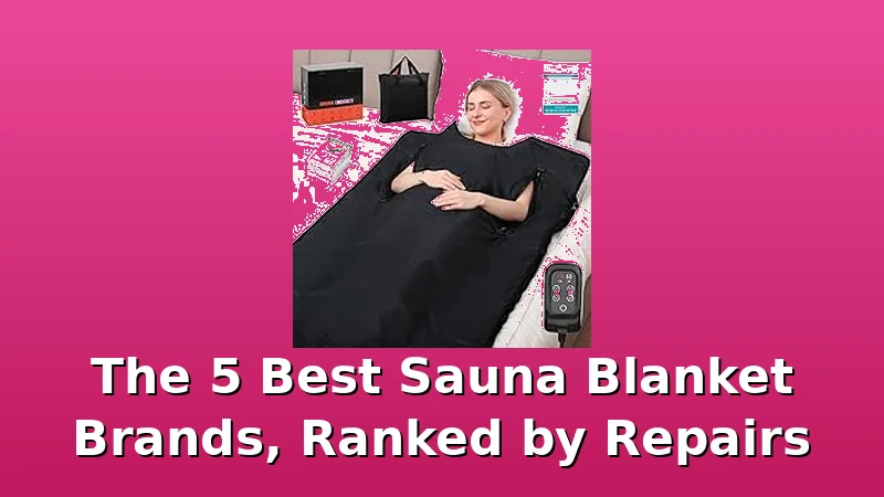 The 5 Best Sauna Blanket Brands, Ranked by Repairs - SaunaBlanketReviews review with measurements and honest opinion